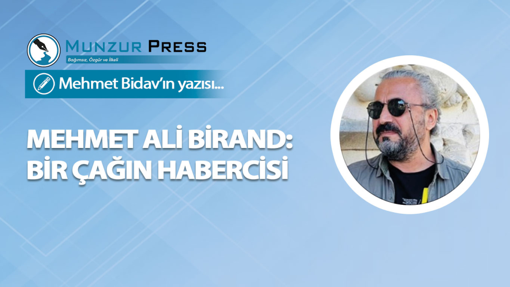 Mehmet Ali Birand: Bir Çağın Habercisi