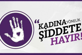 Kadına Yönelik Şiddete Hayır